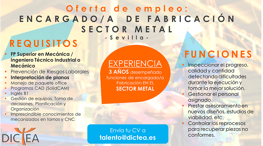 Oferta de empleo: Encargado/a de fabricación sector metal