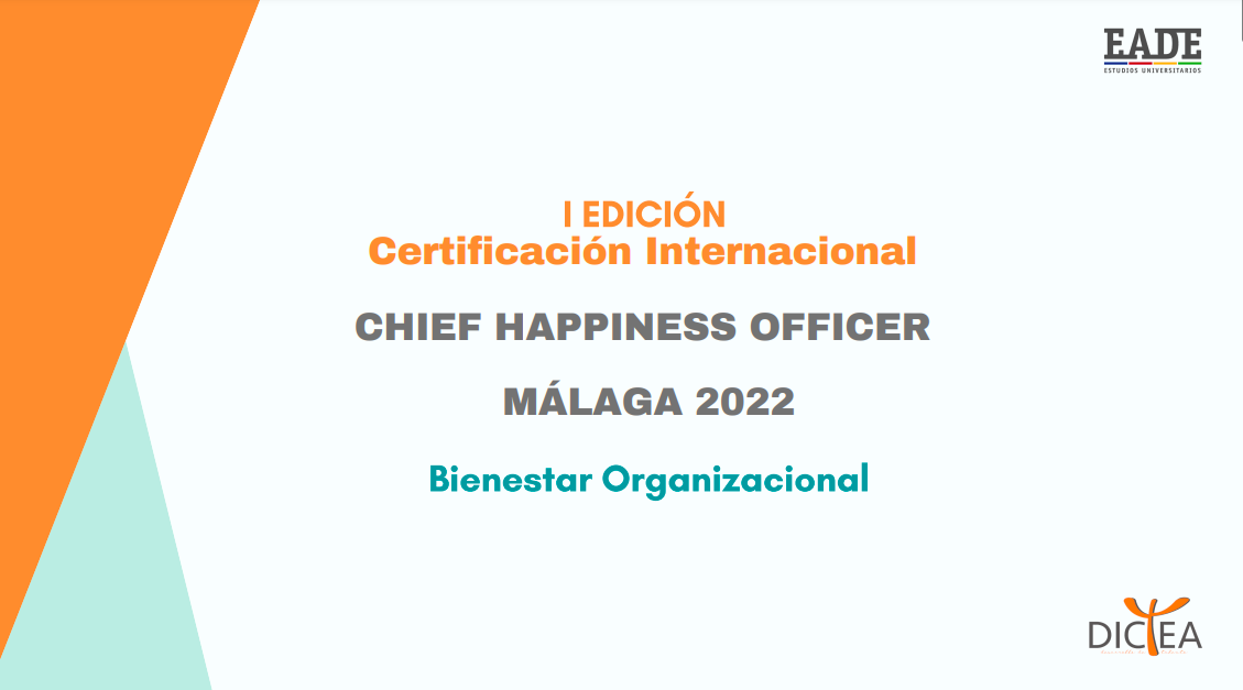 I Edición “Certificación Internacional Chief Happiness Officer” Málaga 2022